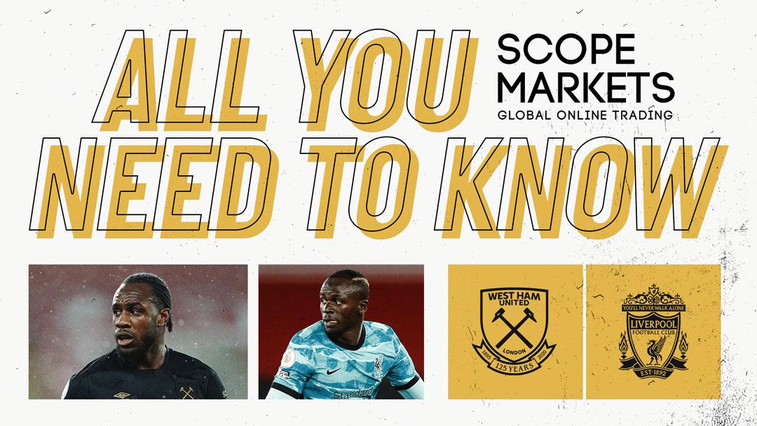 West Ham United v Liverpool - All You Need To Know