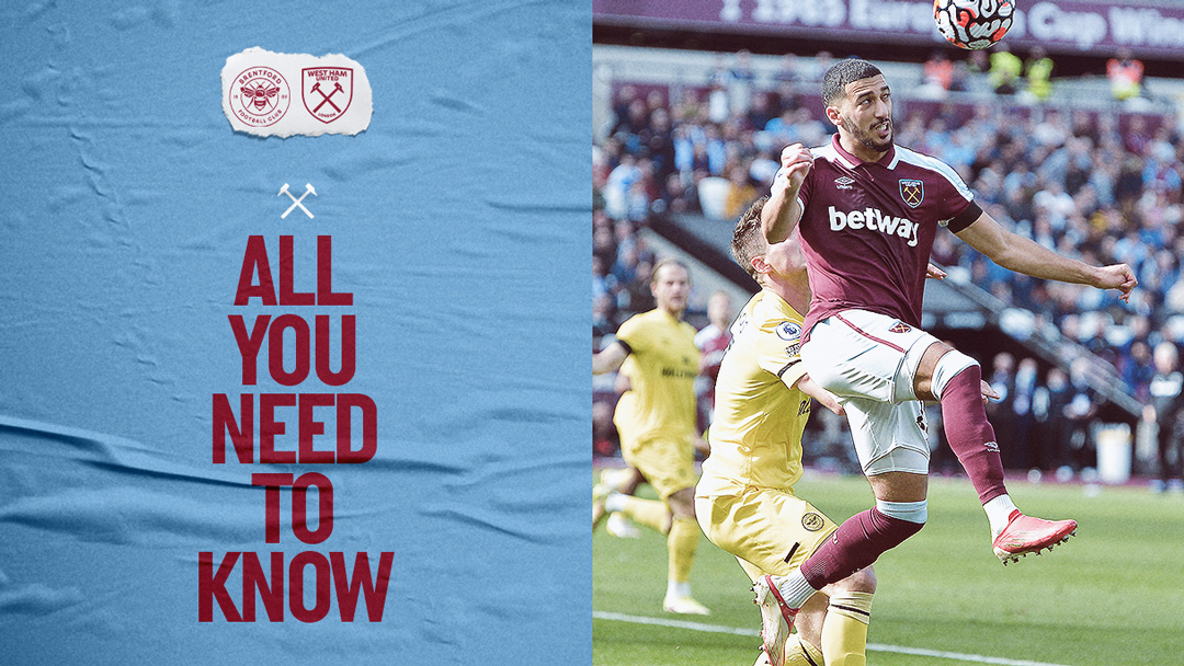 Brentford v West Ham United - All You Need To Know