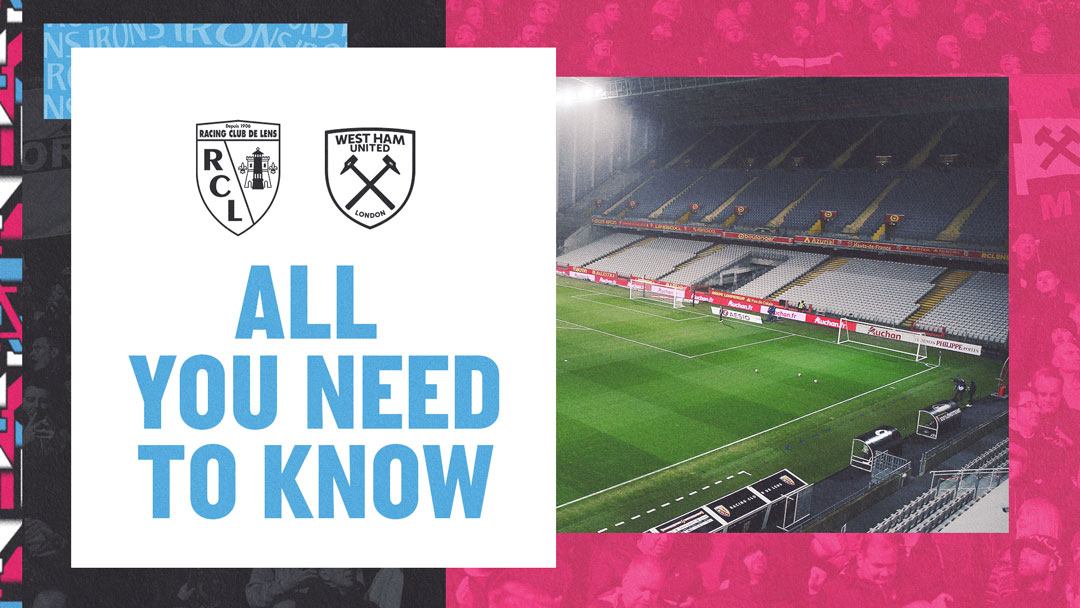 RC Lens v West Ham United - All You Need To Know