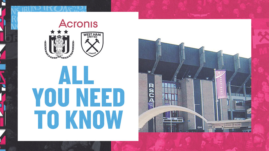 RSC Anderlecht v West Ham United - All You Need To Know