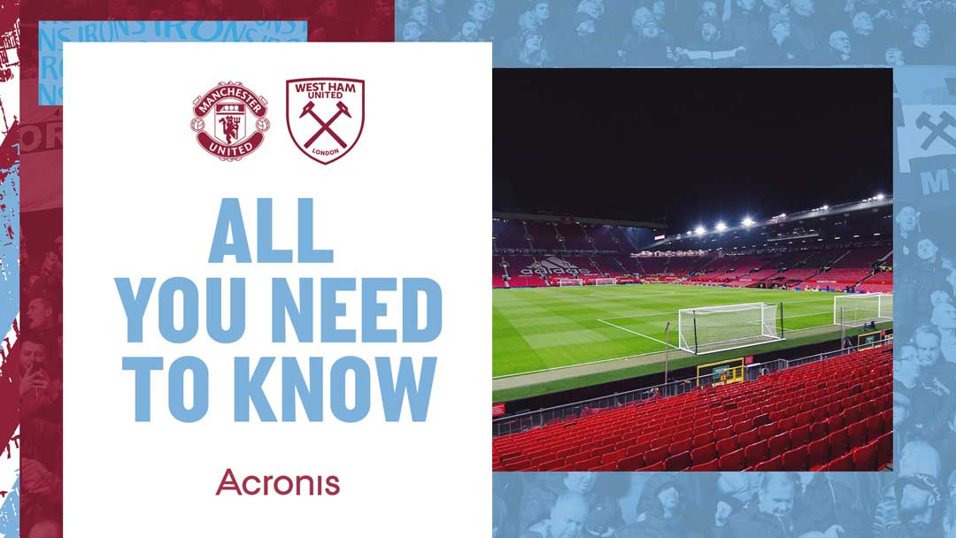Slip schoenen vergroting Monument Manchester United v West Ham United - All You Need To Know | West Ham  United F.C.