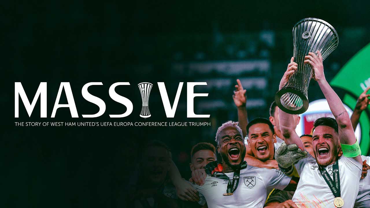 Massive, the story of West Ham United's UEFA Europa Conference League triumph