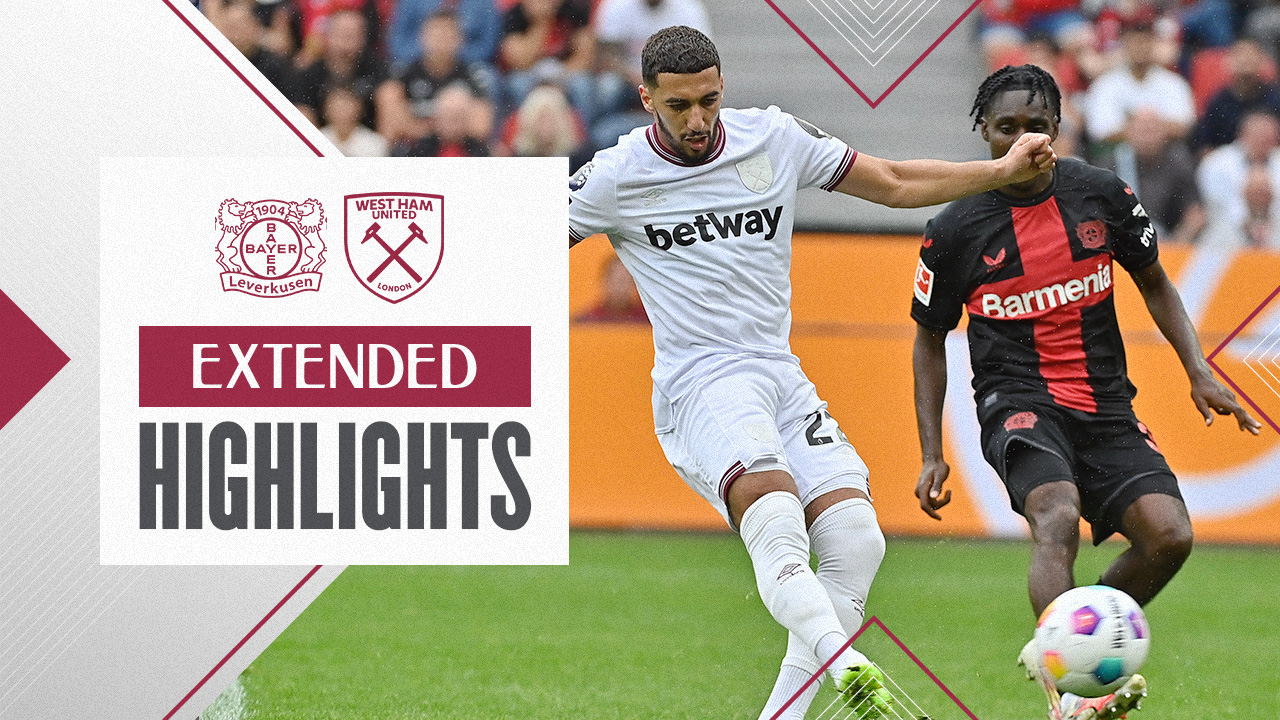 Bayer Leverkusen 4-0 West Ham highlights 