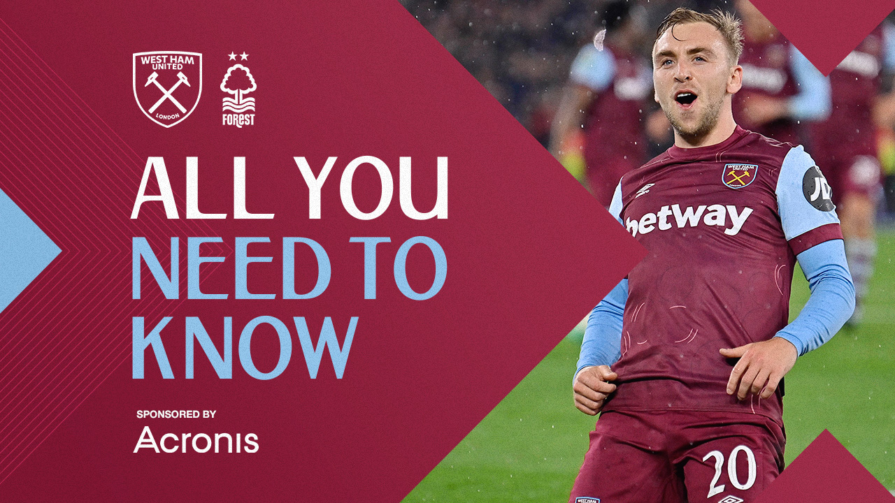 West Ham United v Nottingham Forest All You Need To Know graphic