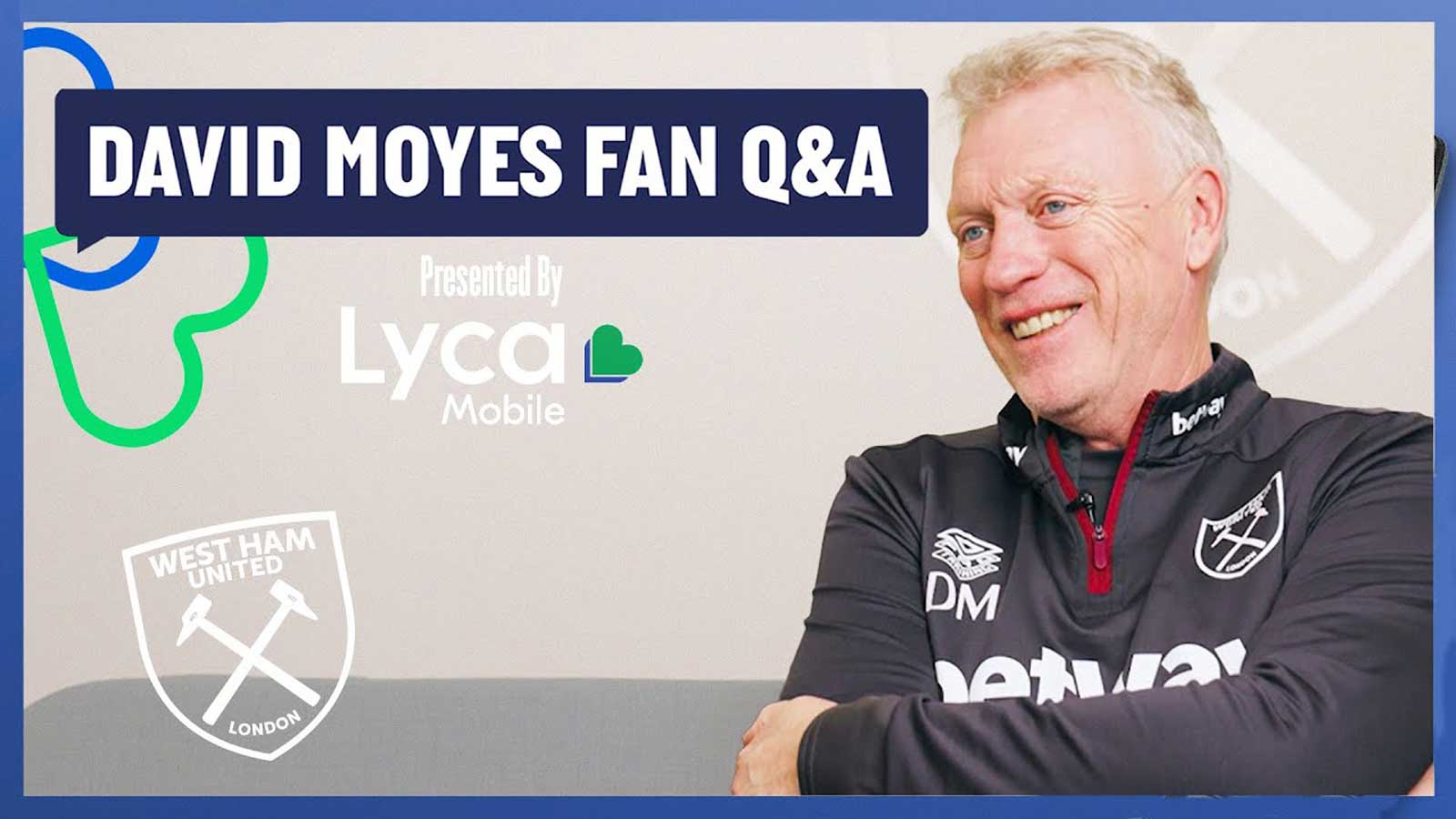 David Moyes Lyca Mobile Q&A