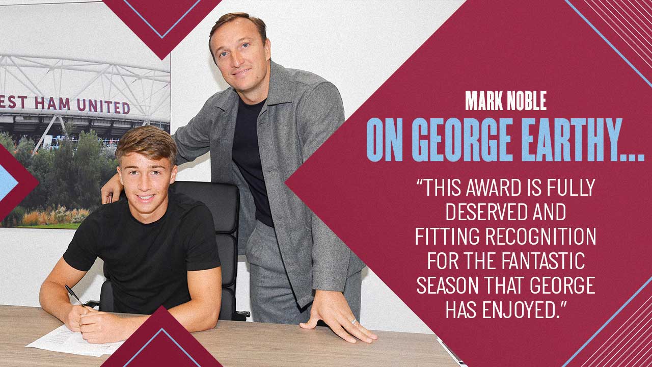 Mark Noble on George Earthy