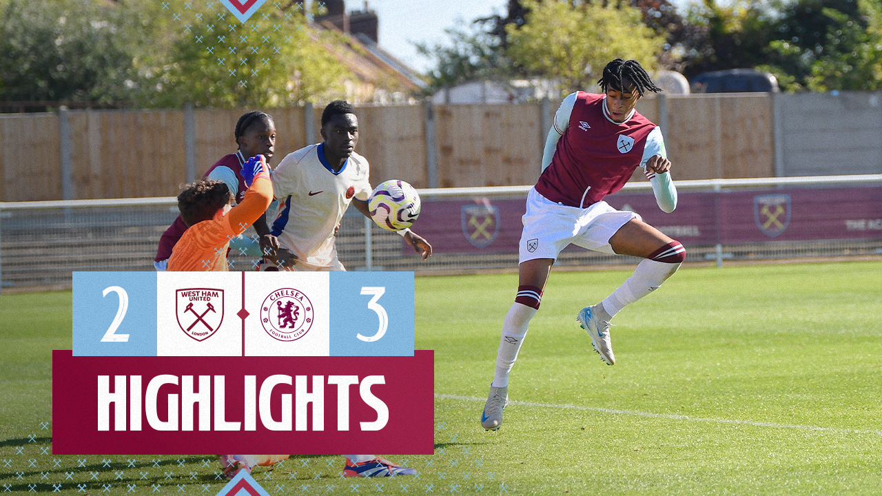 Highlights | West Ham United U18s 2-3 Chelsea U18s