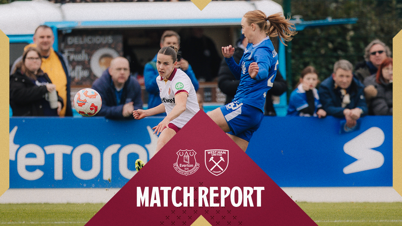 Highlights & Reaction | Women's team secure point away at Everton ...