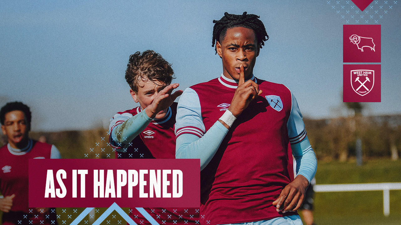 As It Happened | Derby County U18s v WHU U18s