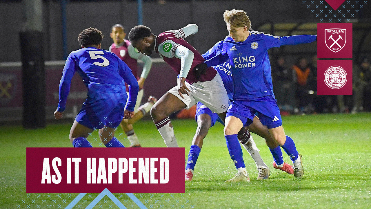 As It Happened | U21s v Leicester City U21s