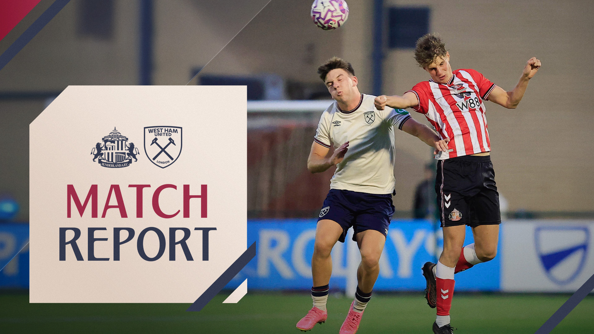 Match Report | Sunderland 2-4 West Ham United U21s