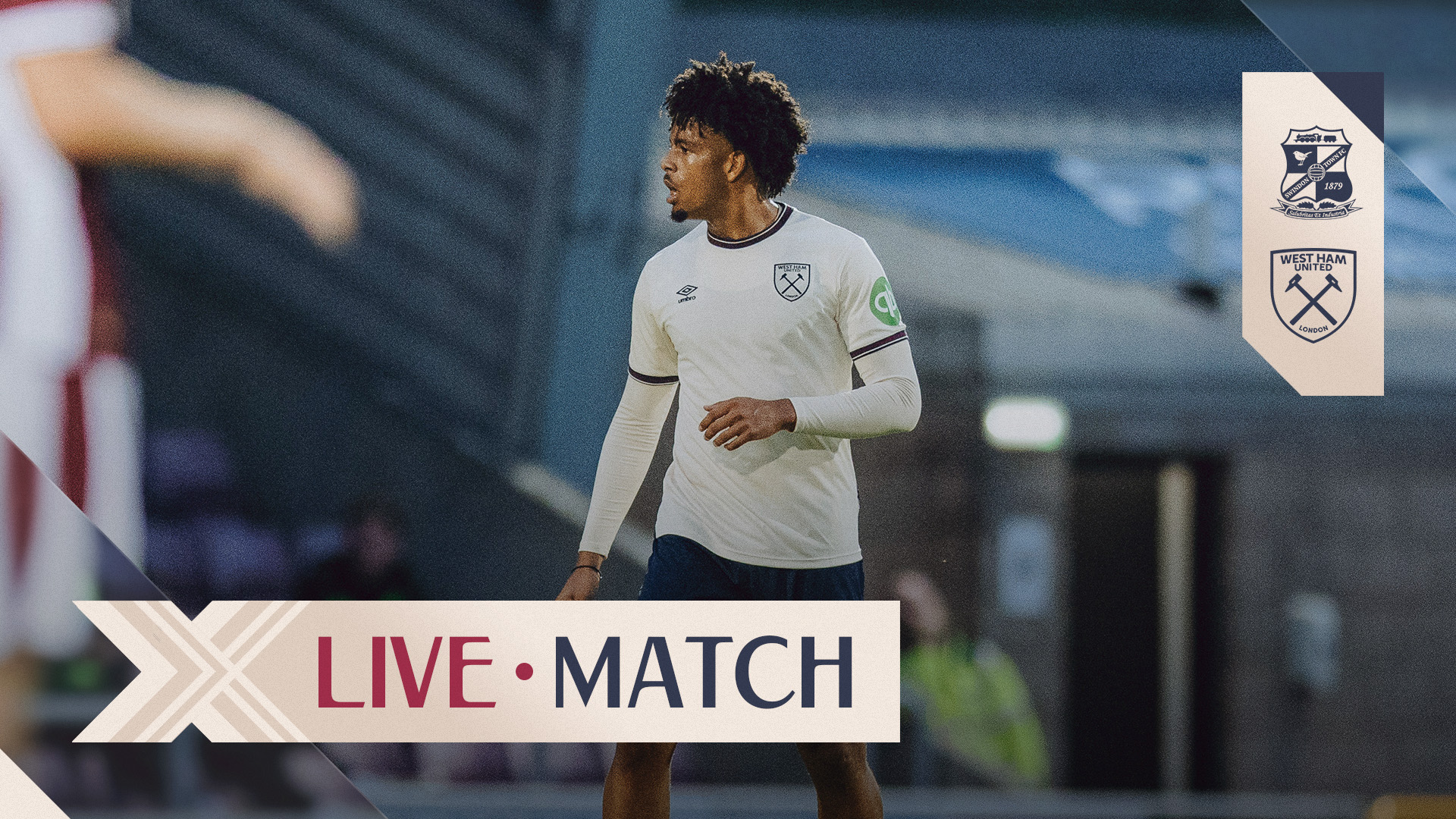 Live Match | Swindon Town v West Ham United U21s