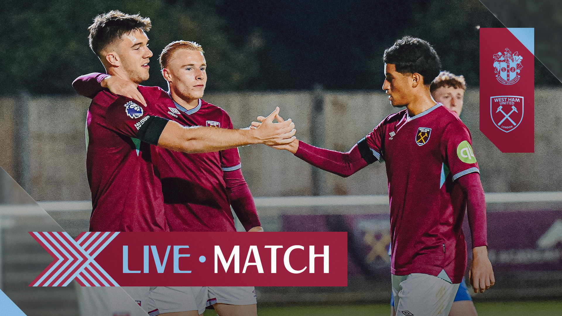Live Match | Sutton United v West Ham United U21s