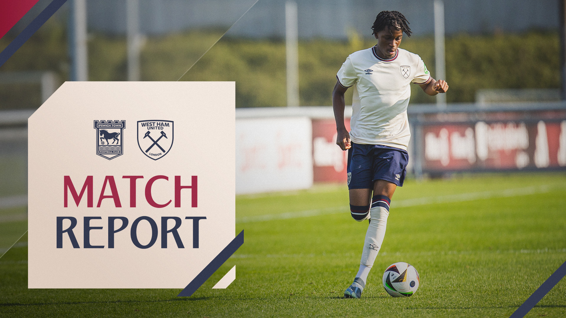 Ipswich Town U18s v West Ham United U18s