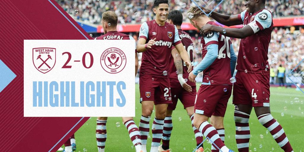 Extended Highlights: West Ham United 2-0 Sheffield United | West Ham United F.C.
