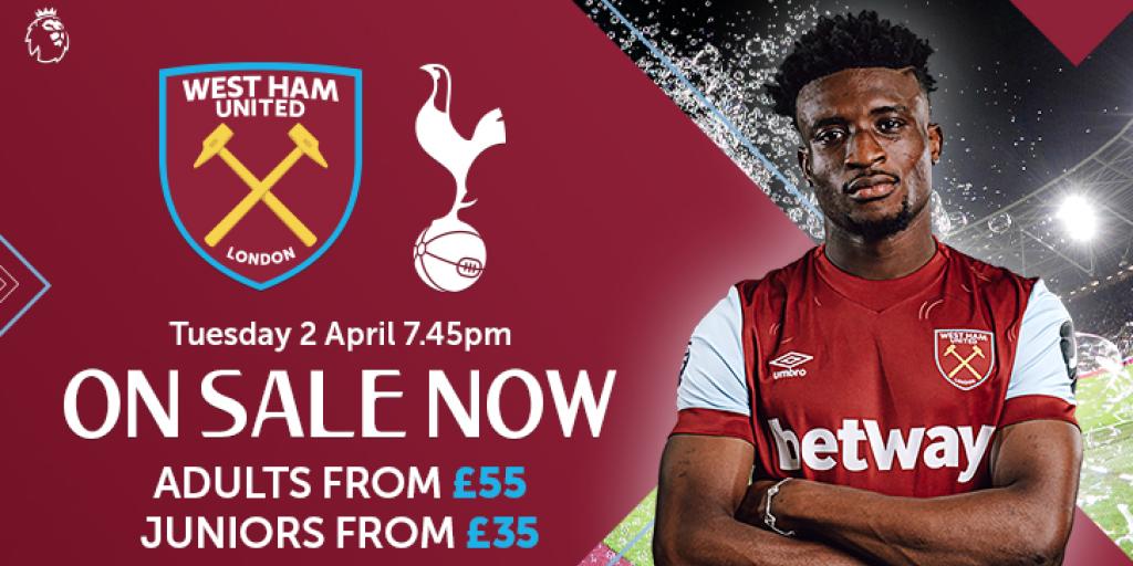 Tickets now on General Sale for Spurs derby under the lights | West Ham United F.C. - West Ham United F.C.