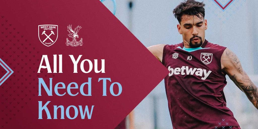 West Ham United v Crystal Palace | All You Need To Know | West Ham United  F.C.