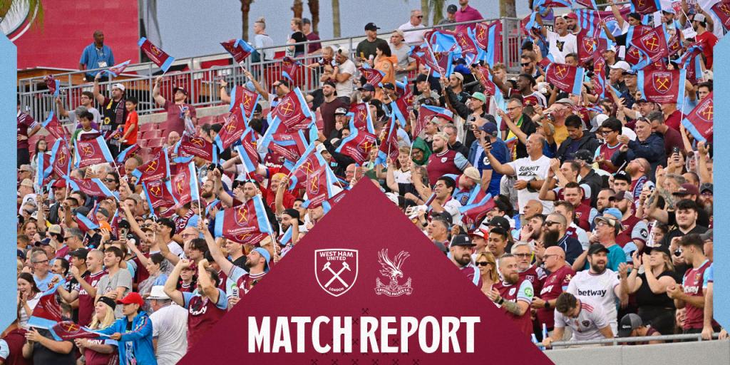 Match Report | Eagles defeat Hammers in Florida | West Ham United F.C.