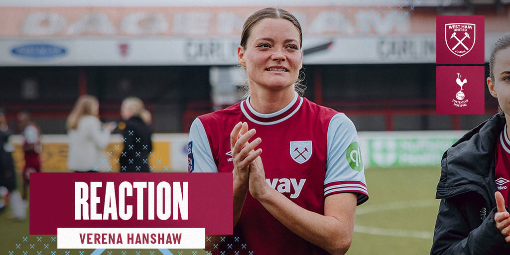 Hanshaw | We showed how good we are against Spurs - West Ham United F.C.