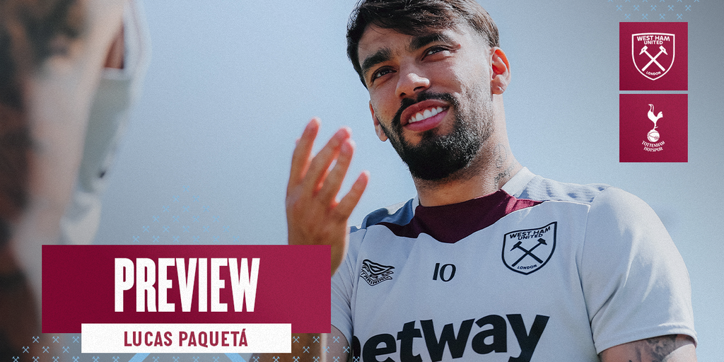 Paquetá | We know how important this game is - West Ham United