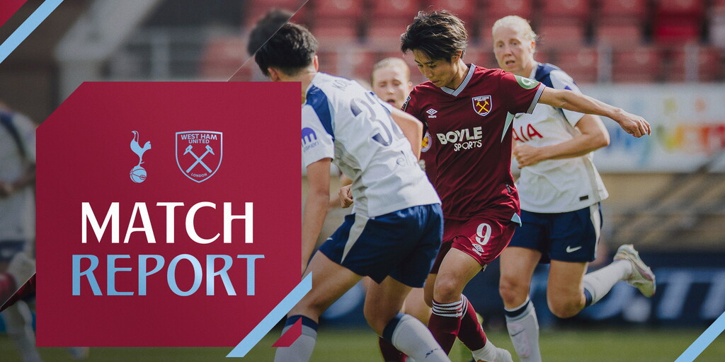 Highlights & Reaction | Hammers fall to narrow opening-day defeat at Spurs - West Ham United